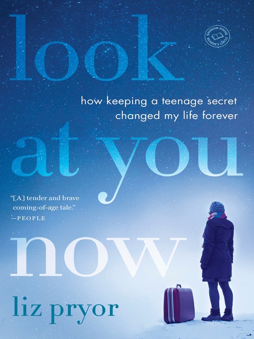 Title details for Look at You Now by Liz Pryor - Available